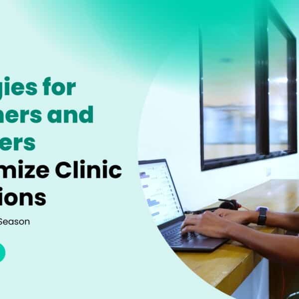 Strategies for GP Owners and Managers to Optimize Clinic Operations During the Holiday Season